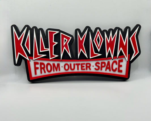 Killer Clowns From Outer Space Sign